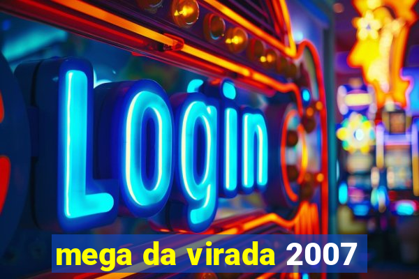 mega da virada 2007